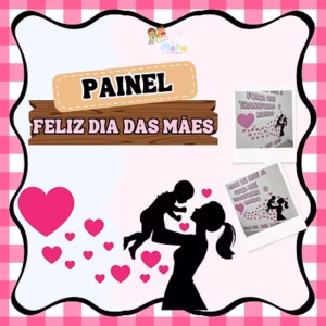 ❤️ PAINEL DE FELIZ DIA DAS MÃES ❤️