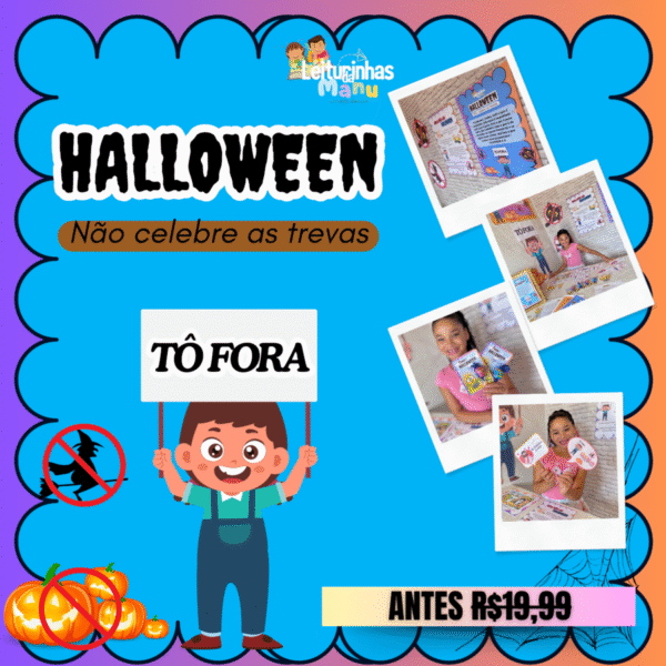 HALLOWEEN TÔ FORA - Não Celebre as Trevas
