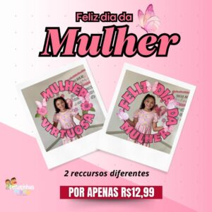 ✨ KIT BAMBOLÊ DIA DA MULHER ✨