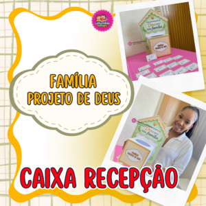 CAIXA RECEPÇÃO FAMÍLIA 🏡