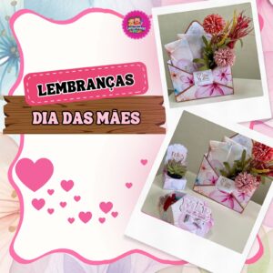 🌸 KIT DIA DAS MÃES LEMBRANÇAS 🌸