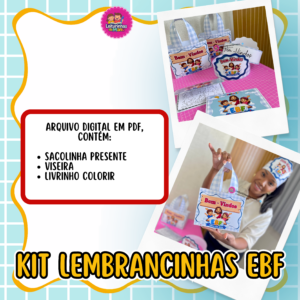 KIT LEMBRANCINHAS EBF