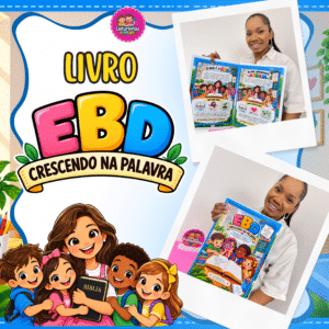 LIVRO EBD - CRESCENDO NA PALAVRA ✏️