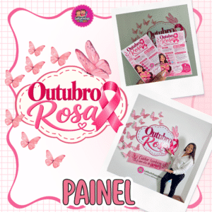 PAINEL OUTUBRO ROSA BORBOLETAS 🦋🎀